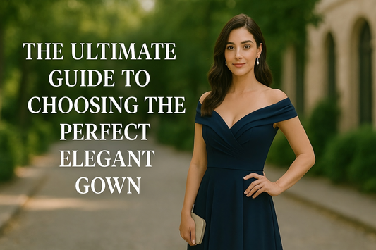 The Ultimate Guide to Choosing the Perfect Elegant Gown